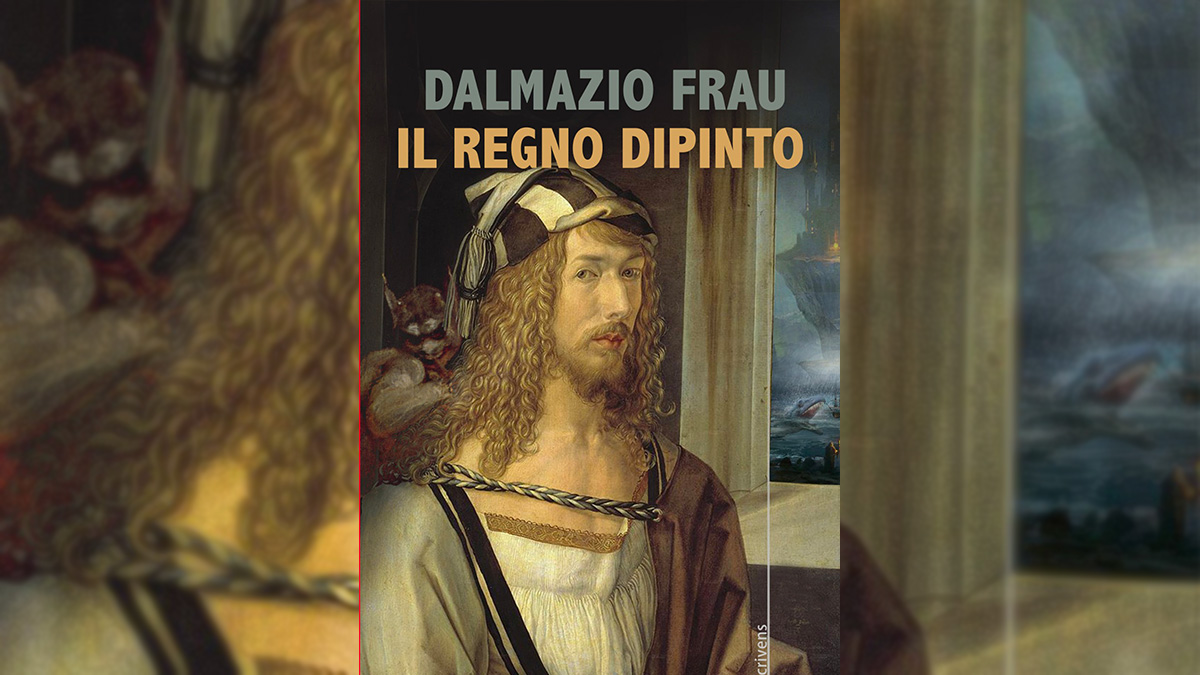 Il Regno Dipinto di Dalmazio Frau: racconti sull’arte fra magia e realtà